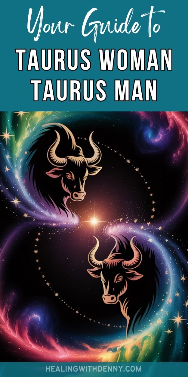 your guide to taurus woman taurus man